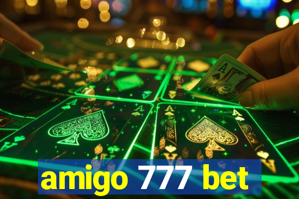 amigo 777 bet